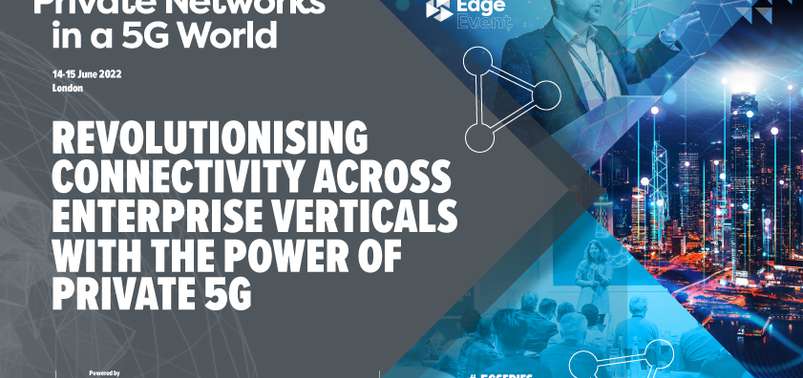 Private Networks in a 5G World 2022 banner